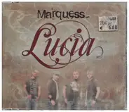 Marquess - Lucia