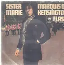 7inch Vinyl Single - Marquis Of Kensington - Sister Marie / Flash