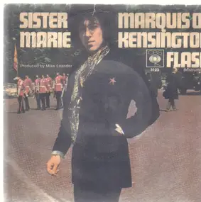 The Marquis of Kensington - Sister Marie / Flash