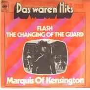 Marquis Of Kensington - Flash / The Changing Of The Guard