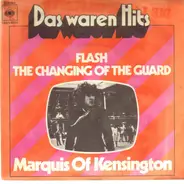 Marquis Of Kensington - Flash / The Changing Of The Guard