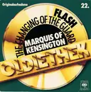 7inch Vinyl Single - Marquis Of Kensington - Flash / The Changing Of The Guard
