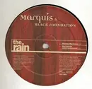 12'' - Marquis & Black Foundation feat. Brixx - The Rain