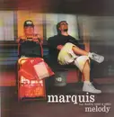 12'' - Marquis Feat. Harvy Dent And Emel - Melody