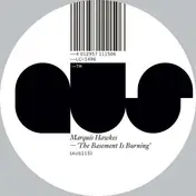 Marquis Hawkes - Basement Is Burning