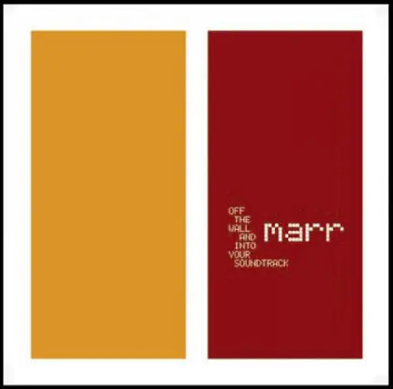 Marr - Off the Wall and into Your Soundtrack