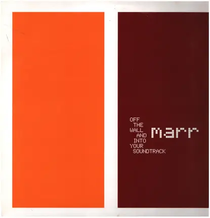 Marr - OFF THE WALL & INTO YOUR
