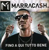 Marracash - Fino a Qui Tutto Bene