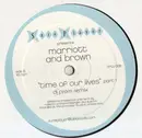 12'' - Marriott And Brown, Marriott & Brown - Time Of Our Lives (Part 1)