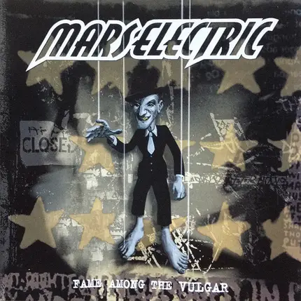 Mars Electric - Fame Among The Vulgar