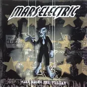 Mars Electric - Fame Among The Vulgar