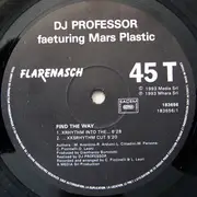 12inch Vinyl Single - Mars Plastic featuring DJ Professor - Find The Way