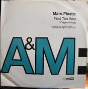 Mars Plastic - Find The Way (Original Mixes)