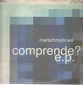 Marschmellows - Comprende?