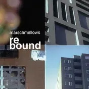 Marschmellows - Rebound