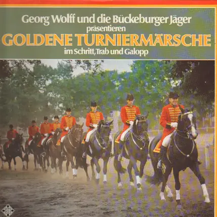 Marschmusik - Goldene Turniemärsche