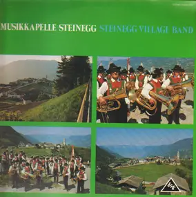 Marschmusik - Musikkapelle Steinegg, Steinegg Village Band