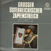 Marschmusik - Grosser Österreichischer Zapfenstreich