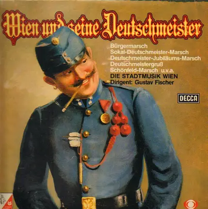 Marschmusik, Stadtmusik Wien - Wien uns seine Deutschmeister