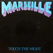 Marseille - Touch the Night