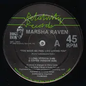 Marsha Raven - You Make Me Feel Like Loving You