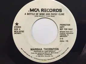 Marsha Thornton - A Bottle Of Wine And Patsy Cline