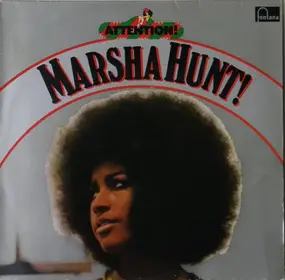 Marsha Hunt - Attention! Marsha Hunt!