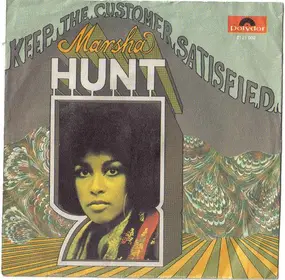 Marsha Hunt - Keep The Customer Satisfied