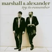 Marshall & Alexander - Try To Remember