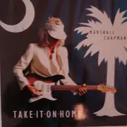 LP - Marshall Chapman - Take It On Home - White
