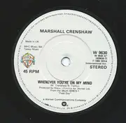 7inch Vinyl Single - Marshall Crenshaw - Whenever You're On My Mind / Jungle Rock