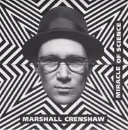 Marshall Crenshaw - Miracle of Science