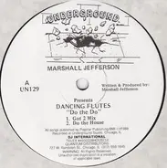 Marshall Jefferson Presents Dancing Flutes - Do The Do