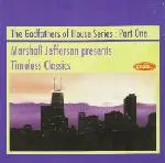 Marshall Jefferson - Timeless Classics
