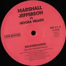 12inch Vinyl Single - Marshall Jefferson Vs Noosa Heads - Mushrooms