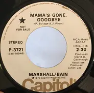 Marshall/Bain - Mama's Gone, Goodbye / Pussy Cat