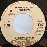 Marshall/Bain - Mama's Gone, Goodbye / Pussy Cat