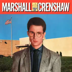 Marshall Crenshaw - Field Day