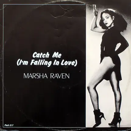 Marsha Raven - Catch Me (I'm Falling In Love)