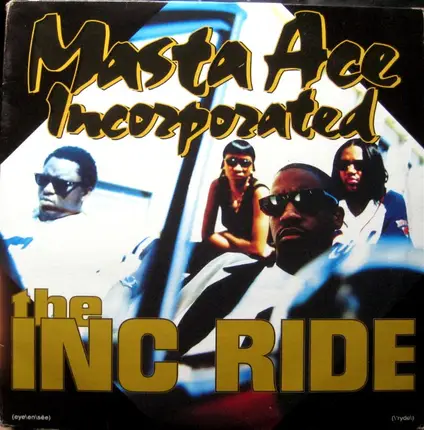 Masta Ace Incorporated - The INC Ride