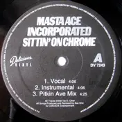 Masta Ace Incorporated - Sittin' on Chrome