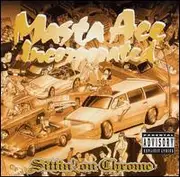 CD - Masta Ace Incorporated - Sittin' On Chrome