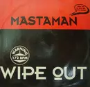 12inch Vinyl Single - Mastaman - Wipe Out
