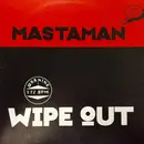 12inch Vinyl Single - Mastaman - Wipe Out