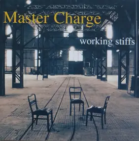 Master Charge - Working Stiffs