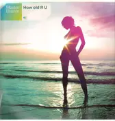 Master Blaster - How Old R U