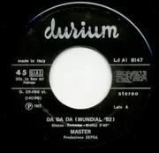 7'' - Master - Da-Da Da - Mundial