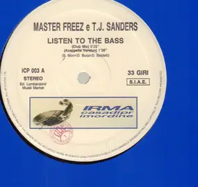 Master Freez E T.J. Sanders - Listen To The Bass