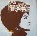12inch Vinyl Single - Master Freez - Feel Dat Funky Groove