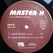 12inch Vinyl Single - Master H - U Gave Me Love